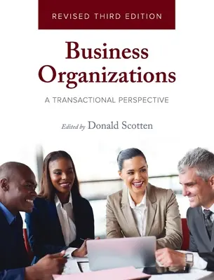 Obchodní organizace: Transakční perspektiva - Business Organizations: A Transactional Perspective