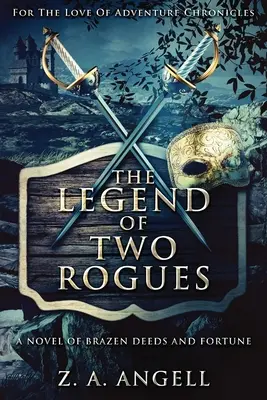 Legenda o dvou tulácích - The Legend Of Two Rogues