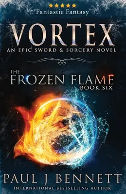 Vortex: Vír, který se odehrává na konci 20. století: Epický román o meči a magii - Vortex: An Epic Sword & Sorcery Novel