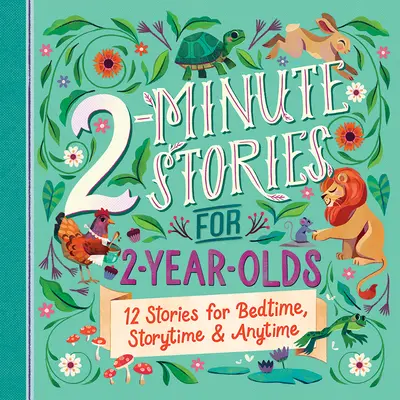 Dvouminutové příběhy pro dvouleté děti - 2-Minute Stories for 2-Year-Olds