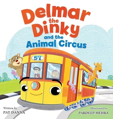 Drobek Delmar a zvířecí cirkus - Delmar the Dinky and the Animal Circus
