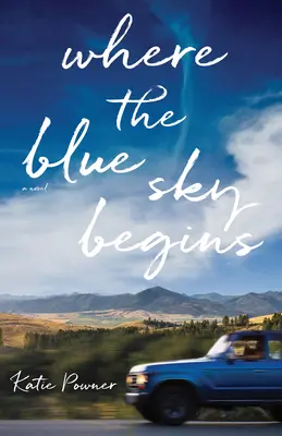 Kde začíná modrá obloha - Where the Blue Sky Begins
