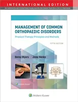 Management běžných ortopedických poruch - Management of Common Orthopaedic Disorders