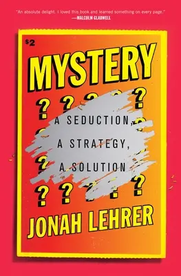 Záhada: Svádění, strategie, řešení - Mystery: A Seduction, a Strategy, a Solution
