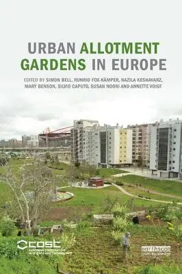 Městské zahrady v Evropě - Urban Allotment Gardens in Europe