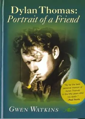Dylan Thomas - Portrét přítele - Dylan Thomas -Portrait of a Friend
