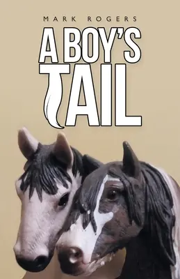 Chlapcův ocas - A Boy's Tail