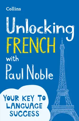 Odemykání francouzštiny s Paulem Noblem - Unlocking French with Paul Noble