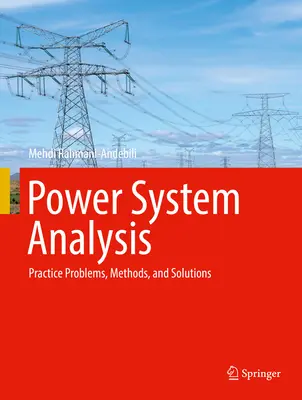 Analýza energetických systémů: Praktické úlohy, metody a řešení - Power System Analysis: Practice Problems, Methods, and Solutions