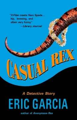 Příležitostný Rex - Casual Rex