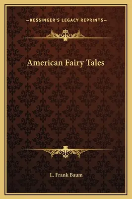 Americké pohádky - American Fairy Tales