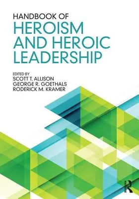Příručka hrdinství a hrdinského vedení - Handbook of Heroism and Heroic Leadership