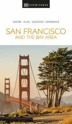 DK Eyewitness San Francisco a oblast zálivu - DK Eyewitness San Francisco and the Bay Area