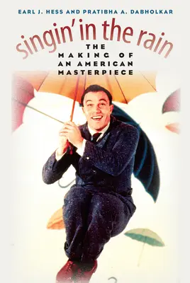 Zpívání v dešti: vznik amerického mistrovského díla - Singin' in the Rain: The Making of an American Masterpiece