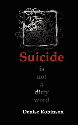 Sebevražda není sprosté slovo - Suicide Is Not a Dirty Word