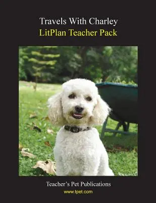 Balíček pro učitele Litplan: Cesty s Charleym - Litplan Teacher Pack: Travels with Charley