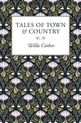 Příběhy z města a venkova - Tales of Town & Country