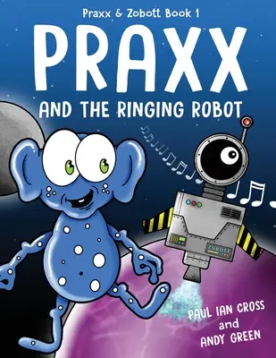 Praxx a zvonící robot - Praxx and the Ringing Robot