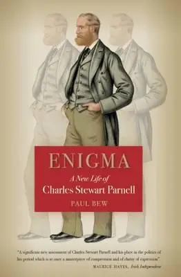 Enigma: Nový život Charlese Stewarta Parnella - Enigma: A New Life of Charles Stewart Parnell