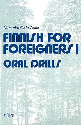 Finština pro cizince 1 Ústní cvičení - Finnish for Foreigners 1 Oral Drills