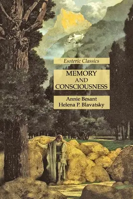 Paměť a vědomí: Paměť a vědomí: Esoterická klasika - Memory and Consciousness: Esoteric Classics