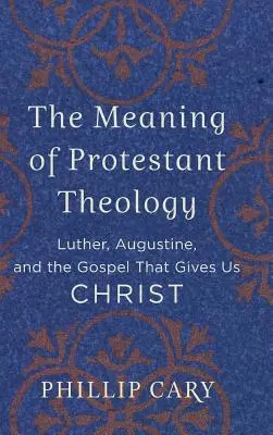 Význam protestantské teologie - Meaning of Protestant Theology