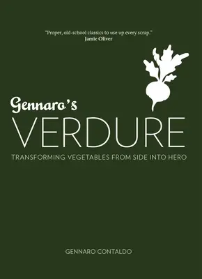 Gennaro's Verdure: Více než 80 živých italských zeleninových pokrmů - Gennaro's Verdure: Over 80 Vibrant Italian Vegetable Dishes