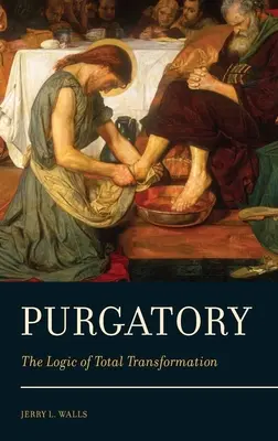 Očistec: Logika úplné proměny - Purgatory: The Logic of Total Transformation