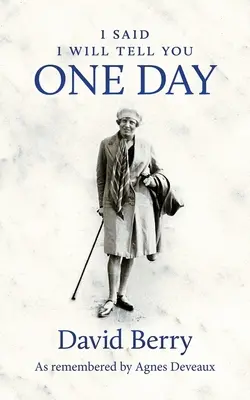 Řekl jsem, že ti to jednou řeknu - I said I will tell you One Day