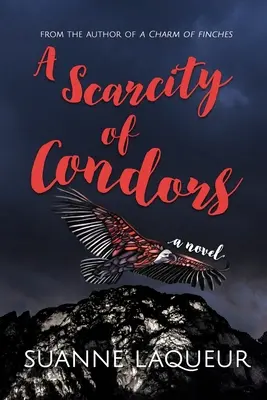 Nedostatek kondorů - A Scarcity of Condors