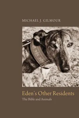 Další obyvatelé ráje: Bible a zvířata - Eden's Other Residents: The Bible and Animals