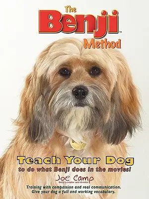 Metoda Benji - naučte svého psa dělat to, co Benji ve filmu - The Benji Method - Teach Your Dog to Do What Benji Does in the Movies