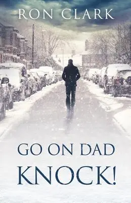 Pokračuj, tati... zaklepej! - Go On Dad...Knock!