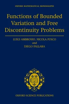 Funkce omezené variace a problémy volné diskontinuity - Functions of Bounded Variation and Free Discontinuity Problems