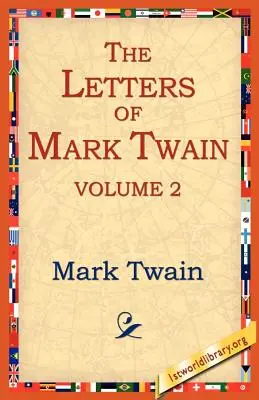 Dopisy Marka Twaina, 2. díl - The Letters of Mark Twain Vol.2