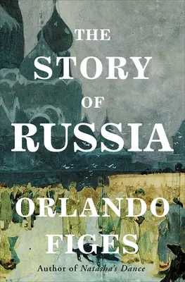 Příběh Ruska - The Story of Russia