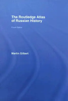 Routledge Atlas dějin Ruska - The Routledge Atlas of Russian History