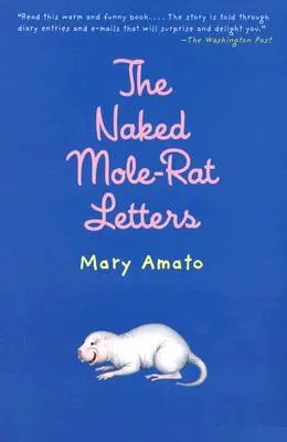 The Naked Mole-Rat Letters (Dopisy nahého krtka) - The Naked Mole-Rat Letters
