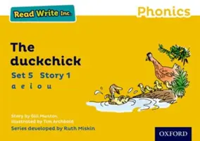 Read Write Inc. Phonics: Žlutá sada 5 Příběhová knížka 1 Kachnička - Read Write Inc. Phonics: Yellow Set 5 Storybook 1 The Duckchick