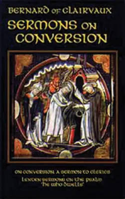 Kázání o obrácení: Svazek 25 - Sermons on Conversion: Volume 25