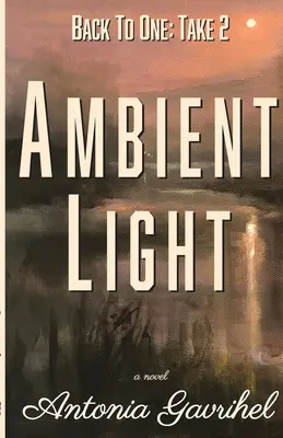 Zpět na začátek: Okolní světlo - Back to One: Ambient Light