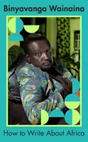 Jak psát o Africe - How to Write About Africa