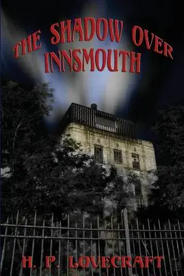 Stín nad Innsmouthem - The Shadow over Innsmouth