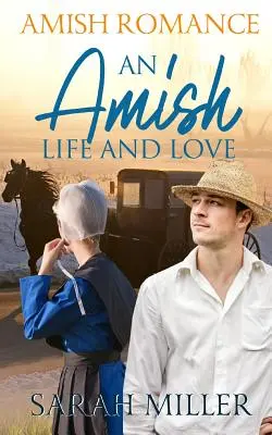 Amišský život a láska - An Amish Life and Love