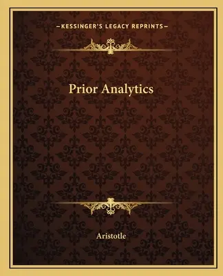 Předchozí analytika - Prior Analytics