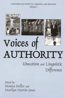 Hlasy autority: Vzdělání a jazyková odlišnost: druhý svazek - Voices of Authority: Education and Linguistic Difference