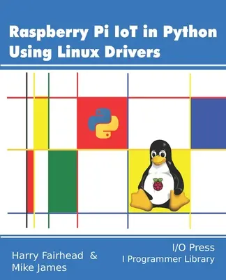 Raspberry Pi IoT v Pythonu s použitím linuxových ovladačů - Raspberry Pi IoT In Python Using Linux Drivers