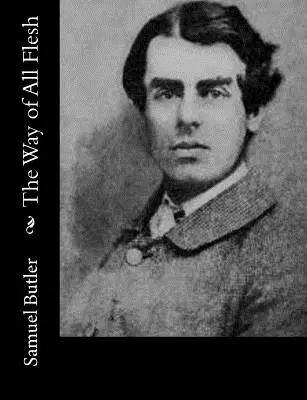 Cesta všeho těla - The Way of All Flesh