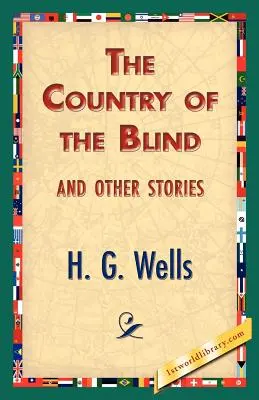 Země slepých a jiné povídky - The Country of the Blind, and Other Stories