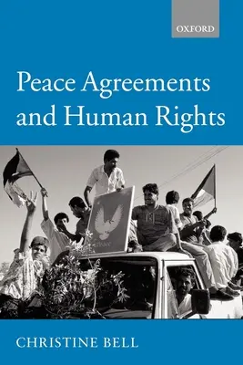 Mírové dohody a lidská práva - Peace Agreements and Human Rights